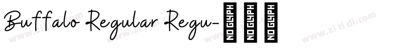 Buffalo Regular Regu字体转换 Buffalo Regular Regu字体转换